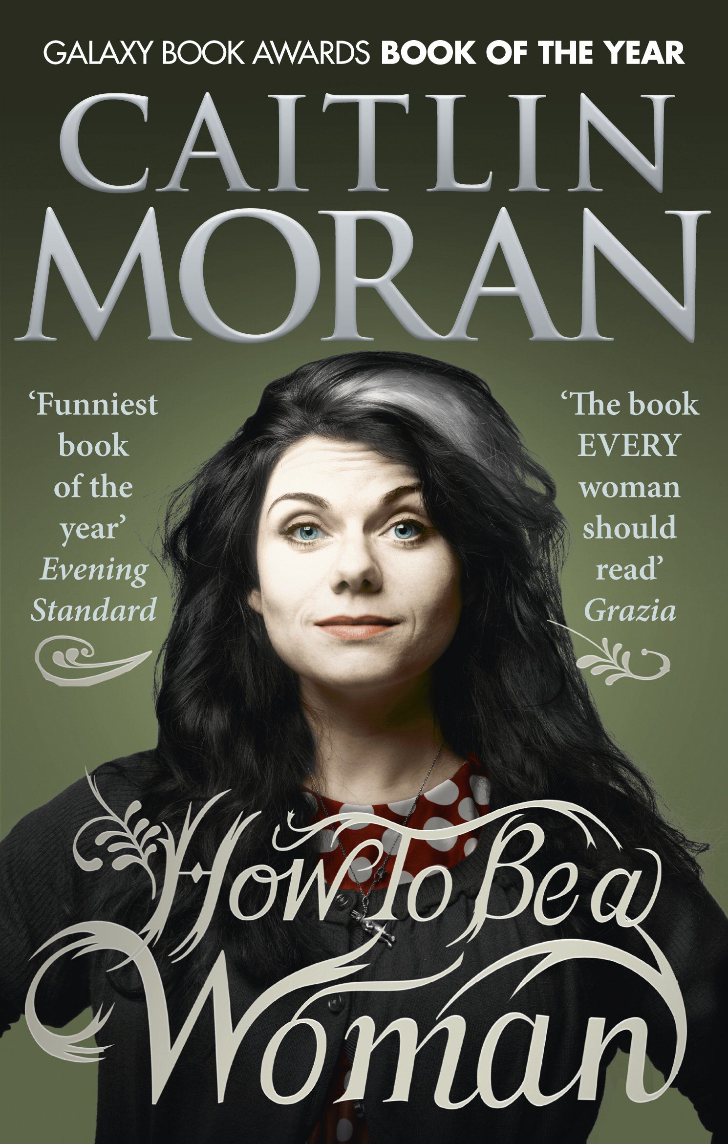 How to be a woman, Caitlin Moran